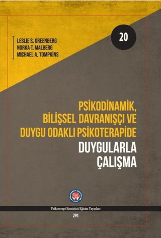 Psikodinamik Bilişsel Davranışçı ve Duygu Odaklı Psikoterapide Duygula