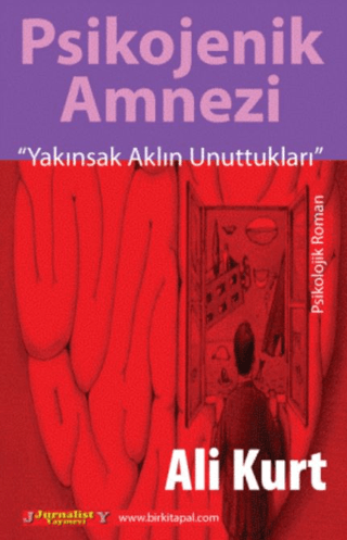 Psikojenik Amnezi Ali Kurt