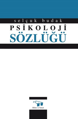 Psikoloji Sözlüğü (Ciltli) Selçuk Budak