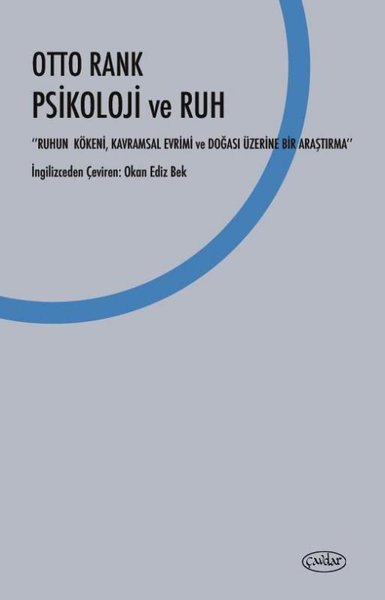 Psikoloji ve Ruh: Ruhun Kökeni Kavramsal Evrimi ve Doğası Üzerine Bir 