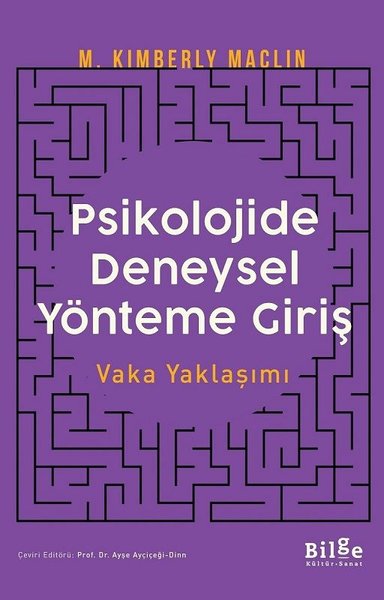 Psikolojide Deneysel Yönteme Giriş M. Kimberly Maclin