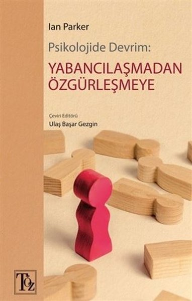 Psikolojide Devrim: Yabancılaşmadan Özgürleşmeye Ian Parker