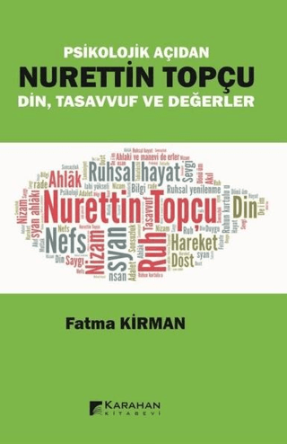 Psikolojik Açıdan Nurettin Topçu Din Tasavvuf ve Değerler Fatma Kırman