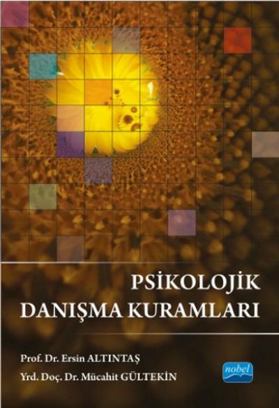 Psikolojik Danışma Kuramları Ersin Altıntaş