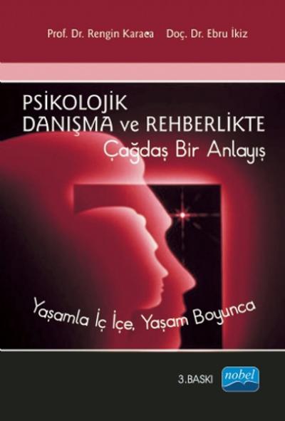 Psikolojik Danışma ve Rehberlikte Çağdaş Bir Anlayış %9 indirimli Reng