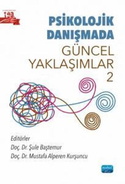 Psikolojik Danışmada Güncel Yaklaşımlar 2 Kolektif