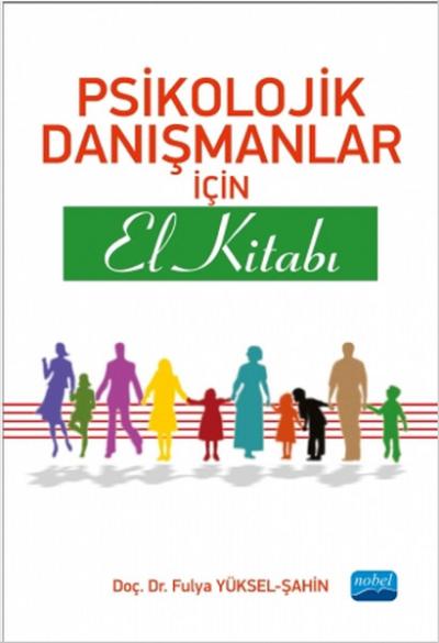 Psikolojik Danışmanlar İçin El Kitabı Fulya Yüksel Şahin