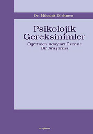 Psikolojik Gereksinimler %30 indirimli Mücahit Dilekmen