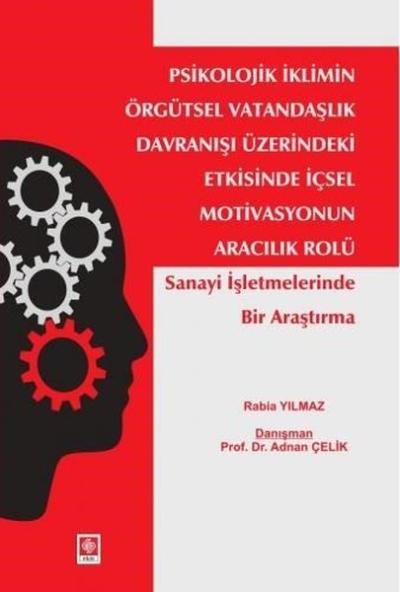 Psikolojik İklimin Örgütsel Vatandaşlık Davranışı Üzerindeki Etkisinde