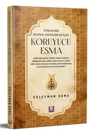 Psikolojik Ruhsal Hastalıklar İçin Koruyucu Esma Süleyman Dama