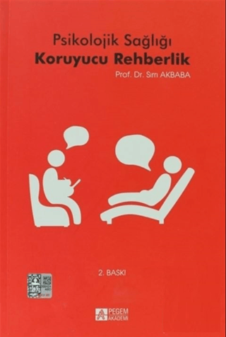 Psikolojik Sağlığı Koruyucu Rehberlik %5 indirimli Sırrı Akbaba