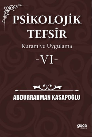 Psikolojik Tefsir Kuram ve Uygulama 6 Abdurrahman Kasapoğlu