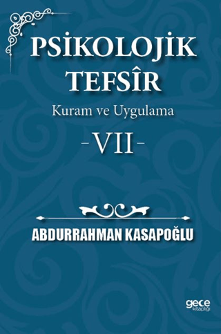 Psikolojik Tefsir Kuram ve Uygulama 7 Abdurrahman Kasapoğlu