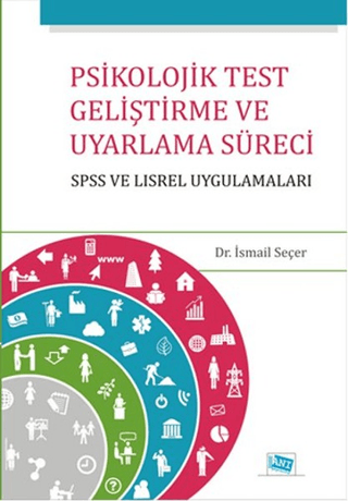 Psikolojik Test Geliştirme ve Uyarlama Süreci %15 indirimli İsmail Seç