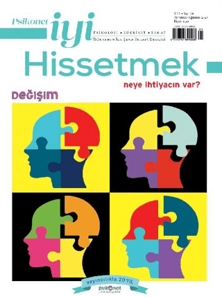 Psikonet İyi Hissetmek Sayı: 14 - Neye İhtiyacın Var? - Değişim