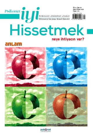 Psikonet İyi Hissetmek Sayı: 18 - Neye İhtiyacın Var? - Anlam