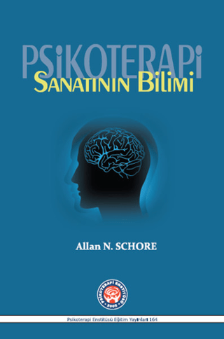 Psikoterapi Sanatının Bilimi (Ciltli) %24 indirimli Allan N. Schore