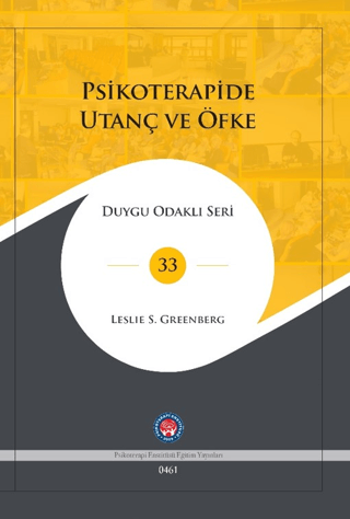 Psikoterapide Utanç ve Öfke - Duygu Odaklı Seri 33 (Ciltli) Leslie Gre