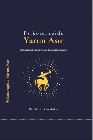 Psikoterapide Yarım Asır (Ciltli) Murat Kemaloğlu