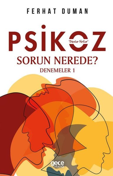 Psikoz - Sorun Nerede? Ferhat Duman