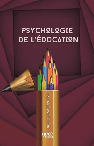 Psychologie De L'education Gustave Le Bon