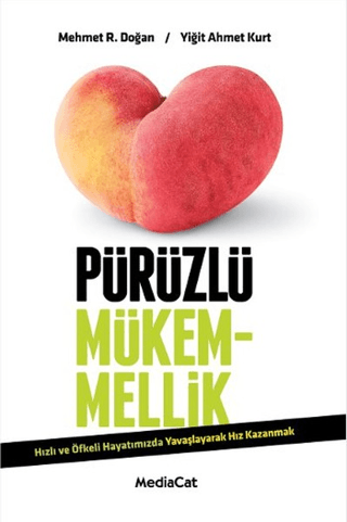 Pürüzlü Mükemmellik Yiğit Ahmet Kurt