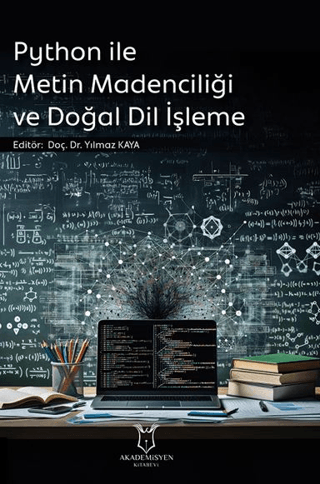 Python ile Metin Madenciliği ve Doğal Dil İşleme Kolektif