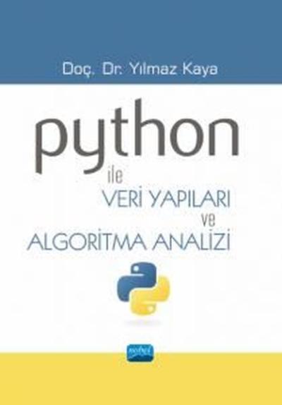 Python İle Veri Yapıları ve Algoritma Analizi Yılmaz Kaya