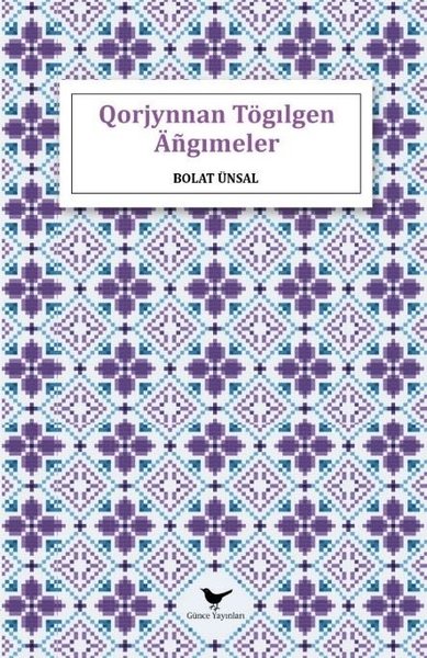 Qorjınnan Tögilgen Angimeler - Kazakça Bolat Ünsal