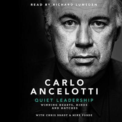 Quiet Leadership Carlo Ancelotti