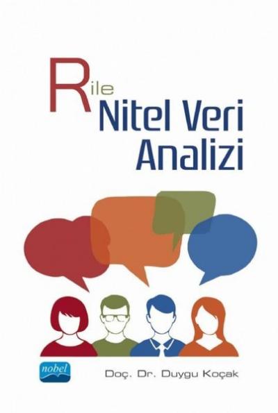 R ile Nitel Veri Analizi Duygu Koçak