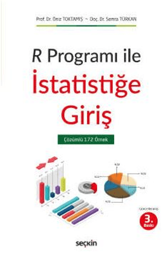 R Programı ile İstatistiğe Giriş Semra Türkan