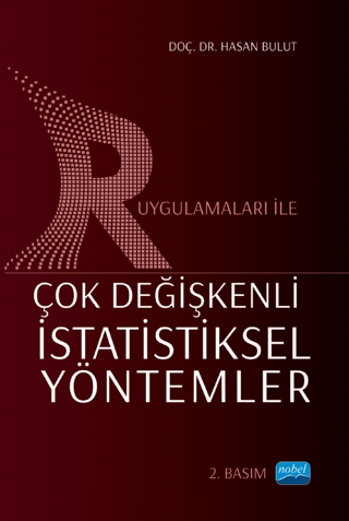 R Uygulamaları İle Çok Değişkenli İstatistiksel Yöntemler Hasan Bulut