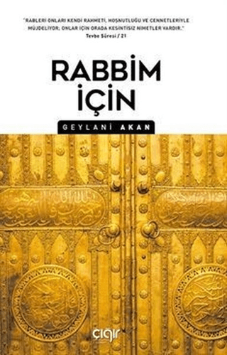 Rabbim İçin Geylani Akan