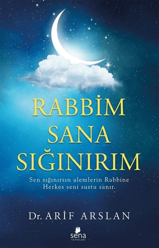 Rabbim Sana Sığınırım Arif Arslan