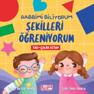 Rabbimi Biliyorum Şekilleri Öğreniyorum - Tak - Çıkar Kitap Süreyya Ül