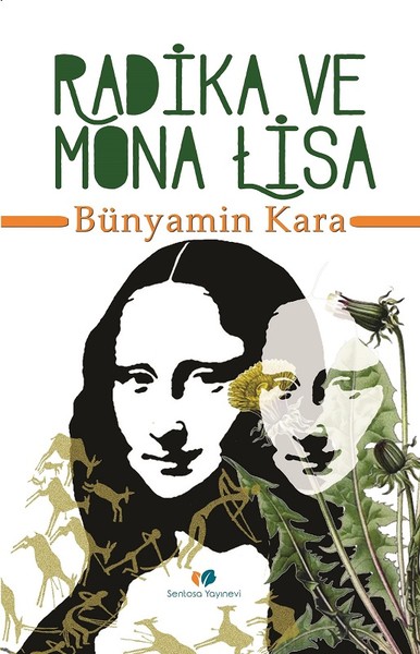 Radika ve Mona Lisa Bünyamin Kara