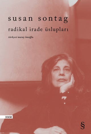 Radikal İrade Üslupları Susan Sontag