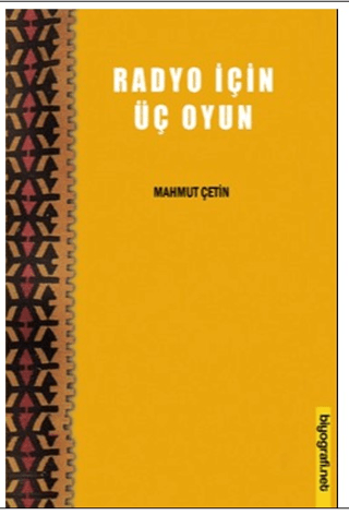 Radyo İçin Üç Oyun Mahmut Çetin