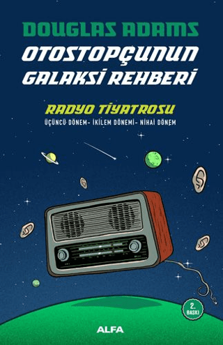 Radyo Tiyatrosu - Otostopçunun Galaksi Rehberi Douglas Adams