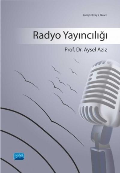 Radyo Yayıncılığı (ANK-D) %6 indirimli Prof.Dr.Aysel Aziz