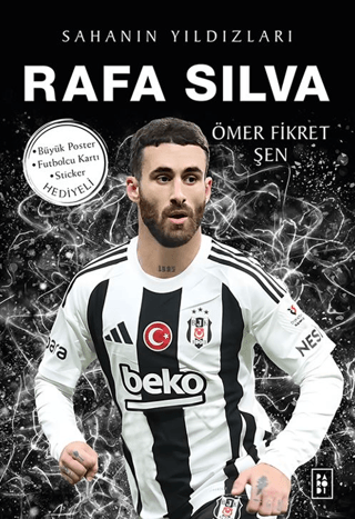 Rafa Silva / Sahanın Yıldızları Ömer Fikret Şen