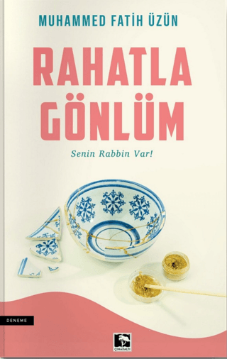 Rahatla Gönlüm Muhammed Fatih Üzün