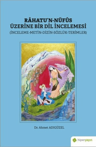 Rahatu'n-Nüfus Üzerine Bir Dil İncelemesi Ahmet Adıgüzel