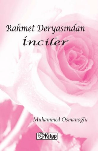 Rahmet Deryasından İnciler Muhammed Osmanoğlu