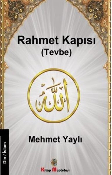 Rahmet Kapısı - Tevbe Mehmet Yaylı