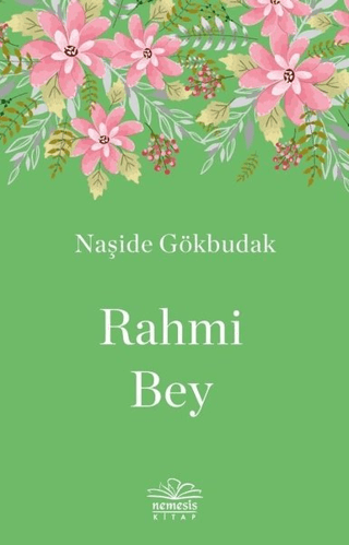 Rahmi Bey Naşide Gökbudak