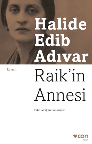 Raik'in Annesi Halide Edib Adıvar