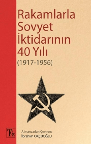 Rakamlarla Sovyet İktidarının 40 Yılı (1917-1956) Kolektif