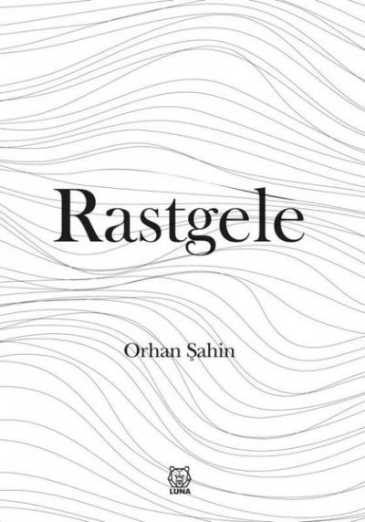 Rastgele Orhan Şahin